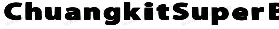ChuangkitSuper Bold字体转换